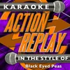 Pump It (In the Style of Black Eyed Peas) [Karaoke Version]