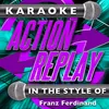 The Fallen (In the Style of Franz Ferdinand)[Karaoke Version]