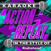 High and Dry (In the Style of Radiohead) [Karaoke Version]