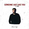 Someone Just Like You