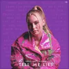 About Tell Me Lies Song