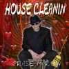 About House Cleanin' Song