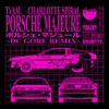 Porsche Majeure DC Gore Remix