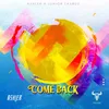 About Come Back Song