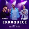 EXXXQUECE (Esquece) Remix - Radio Version