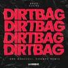 Dirtbag Dre Guazzelli & Champz Remix