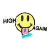 About I Got High Again Song