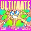 Ultimate (feat. Santa Fe Klan & Snow Tha Product)