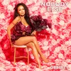 About Nobody Else Song