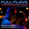 The Glow Of Love Rob Hardt Edit