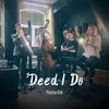 About ‘Deed I Do Song