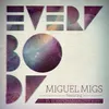 Everybody Miguel Migs Deep Salted Dub