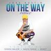 About On the Way Remix Song