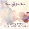 About Closed Eyes in a Dust Storm Breath Pre-Release Song