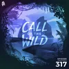 About 317 - Monstercat: Call of the Wild Song