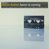 Aeron Is Coming (Mongewz Remix)