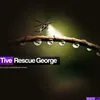 Rescue George (Daniel Mahuad 'Blu-Haus' Remix)