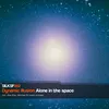 Alone In The Space (Michael & Levan Ambient Mix)