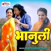About Bhanuli Himachali Song Song
