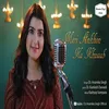 About Meri Aakhon Ka Khwaab Song