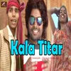 About Kala Teetar Haryanvi Song