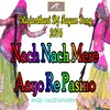 About Nach Nach Mere Aayo Re Pasino Rajasthani Song