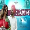 O Jaani Ve