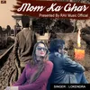 About Mom Ka Ghar Hindi Song
