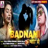 About Badnaami Pyar Me Song