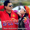 About Harchi Re Pahadi Song