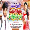 About Jabase Dekhni Coollege Me Tohake A Dhan Song