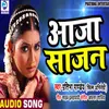 About Aaja Sajan Song