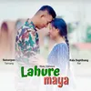 About Lahure Maya Song