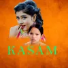 About Kasam Song