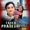 About Farka Piyara Song