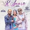 About K Saaro Song