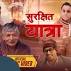 About Surachhit Yatra Song