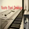 About Yasto Pani Dekhiyo Song