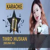 About Timro Muskan Song
