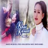 About Khai Kasari Song