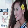 About Nepal Kai Maya Song