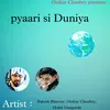 About Pyaari Si Duniya Song