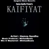 About Kaifiyat Song