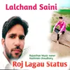 Roj Lagau Status (Hindi)