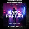 About Barq Raftaar Song