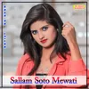 About Sallam Soto Mewati Song