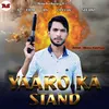 Yaaro Ka Stand