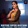 About Kothe Uper Kothri Song