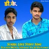 About School Love Story Song Song