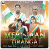 About Meri Jaan Tiranga Song